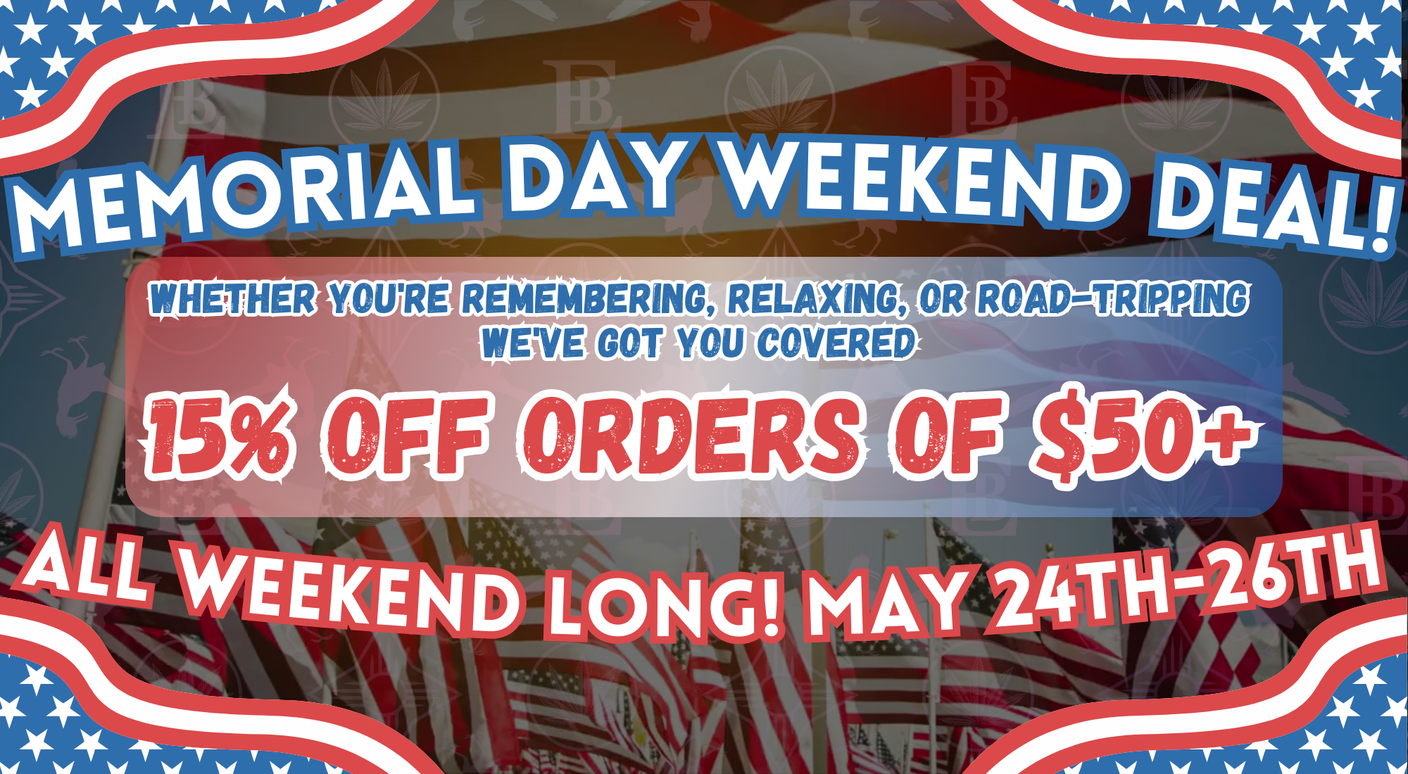 Memorial Day Weekend Deal