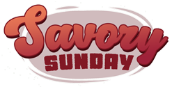 Savory Sunday